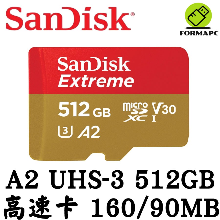 SanDisk Extreme MicroSD SDXC 512G 512GB A2 U3 TF 160MB 高速記憶卡