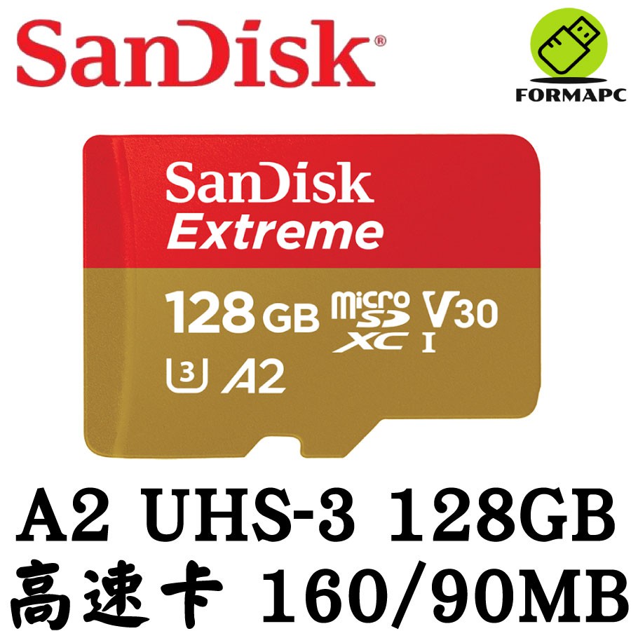 SanDisk Extreme MicroSD SDXC 128G 128GB A2 U3 TF 160MB 高速記憶卡
